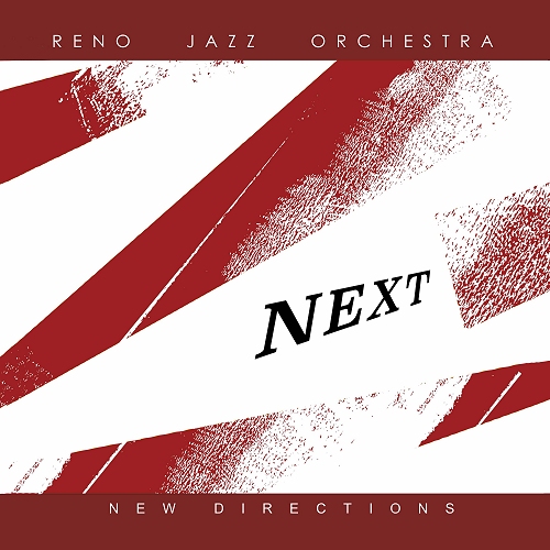Reno Jazz Orchestra Next: New Directions