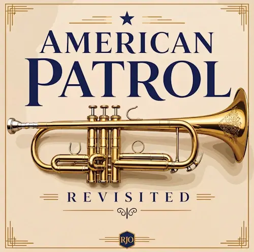 American Patrol Revisited